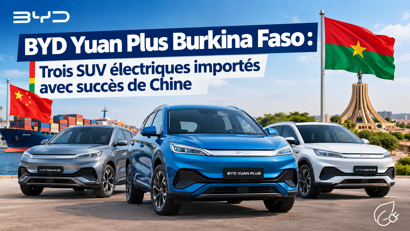 Byd yuan plus china to burkina faso
